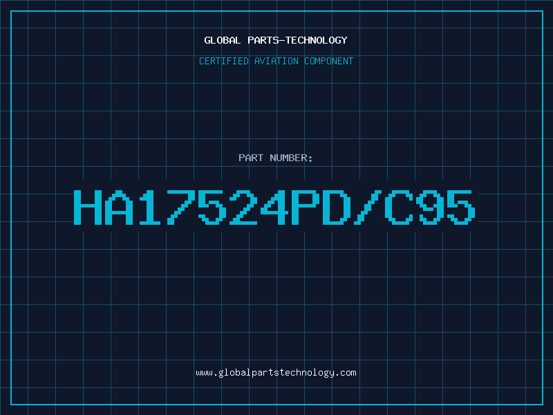 Aviation Part HA17524PD/C95