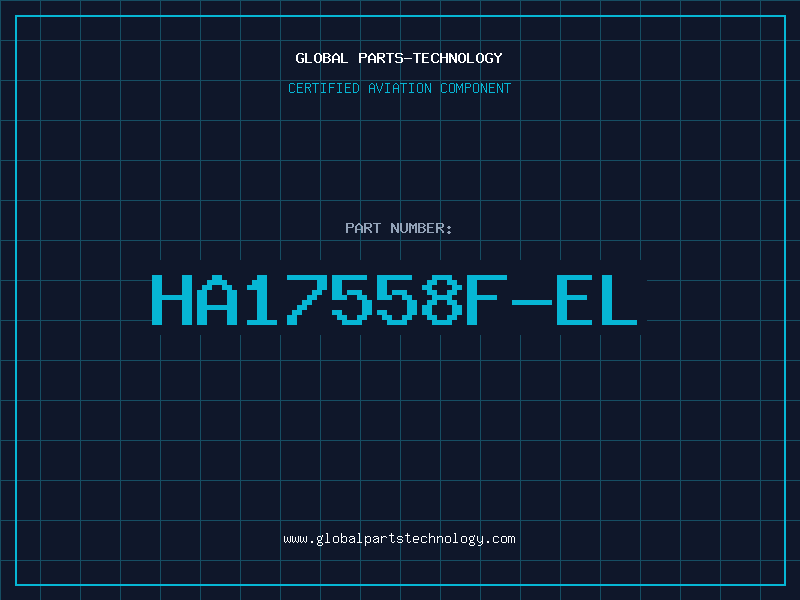 Aviation Part HA17558F-EL