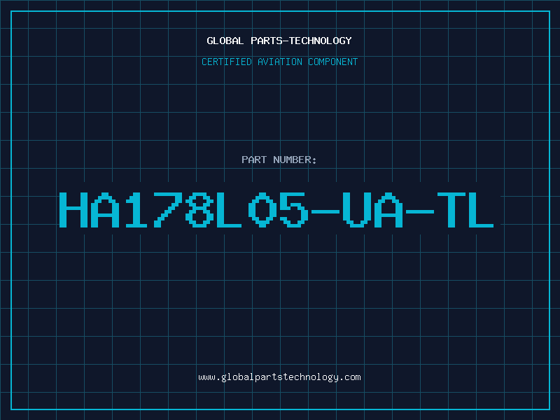Aviation Part HA178L05-UA-TL