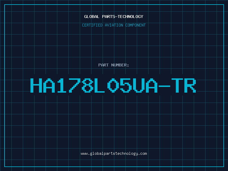 Aviation Part HA178L05UA-TR