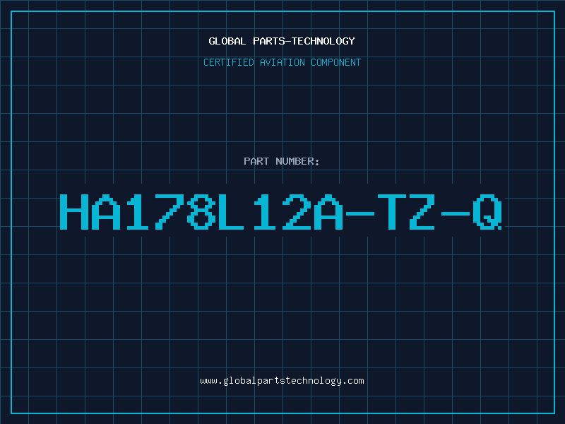 Aviation Part HA178L12A-TZ-Q