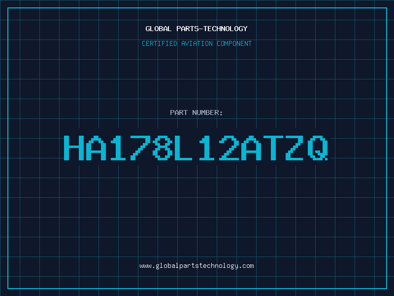 Aviation Part HA178L12ATZQ