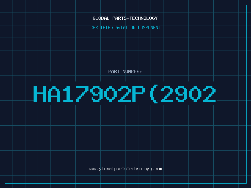 Aviation Part HA17902P(2902