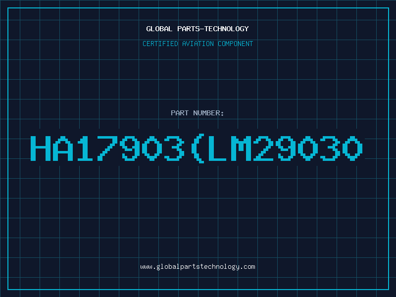 Aviation Part HA17903LM29030
