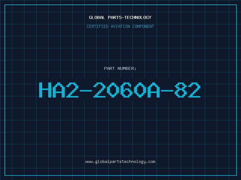 Aviation Part HA2-2060A-82