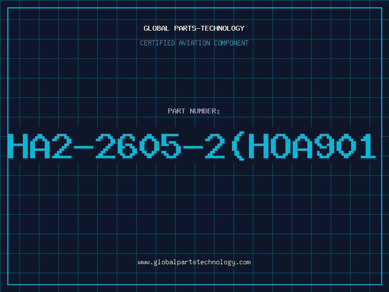 Aviation Part HA2-2605-2(HOA901