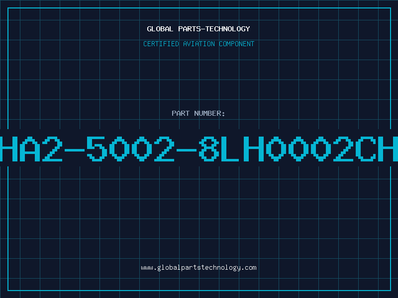 Aviation Part HA2-5002-8LH0002CH