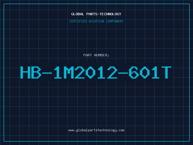 Aviation Part HB-1M2012-601T