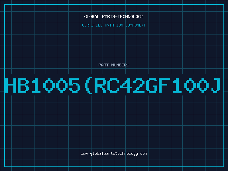 Aviation Part HB1005RC42GF100J