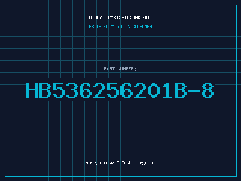 Aviation Part HB536256201B-8