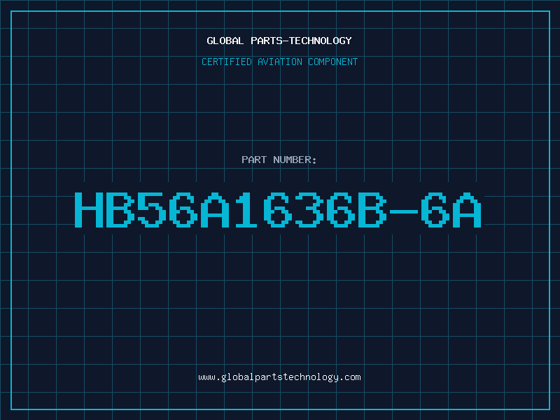 Aviation Part HB56A1636B-6A