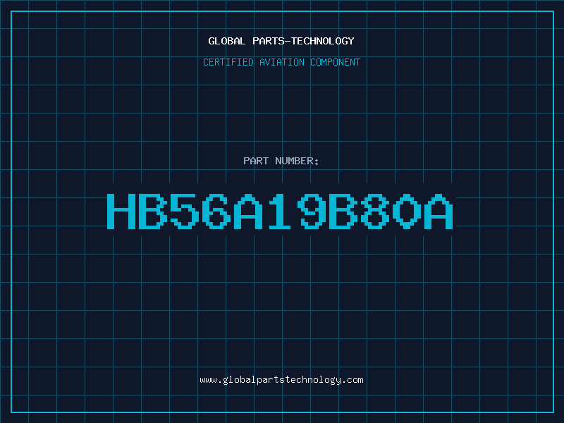 Aviation Part HB56A19B80A