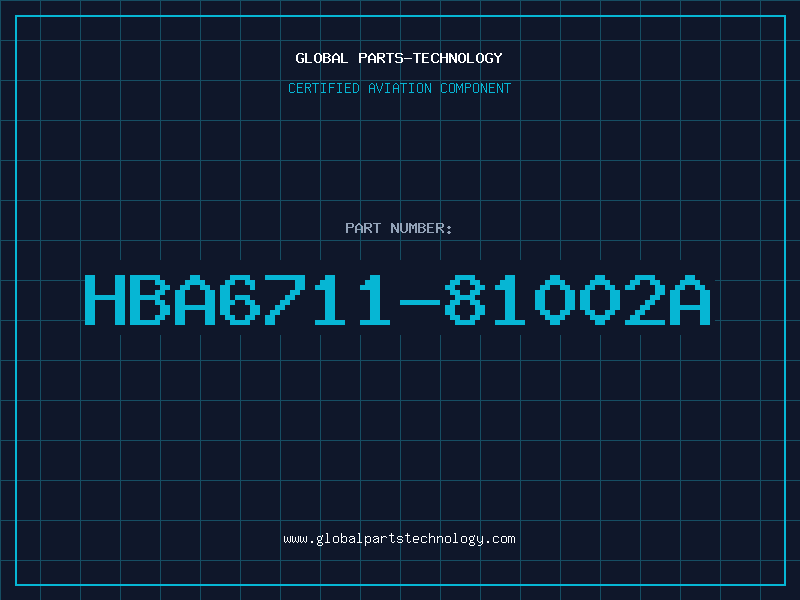 Aviation Part HBA6711-81002A