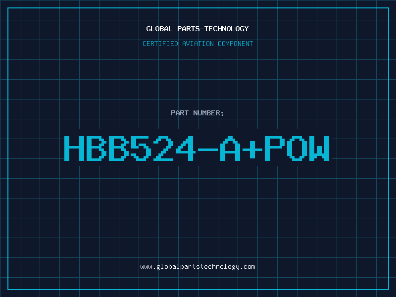 Aviation Part HBB524-A+POW