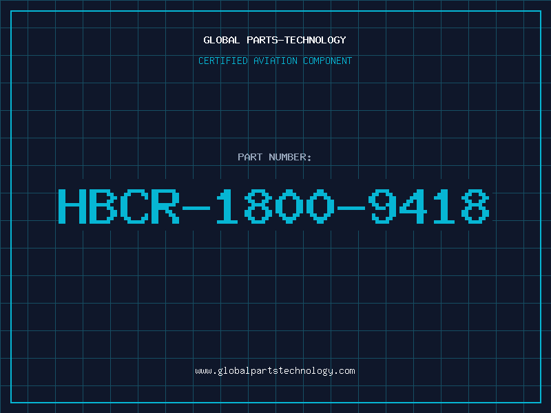 Aviation Part HBCR-1800-9418