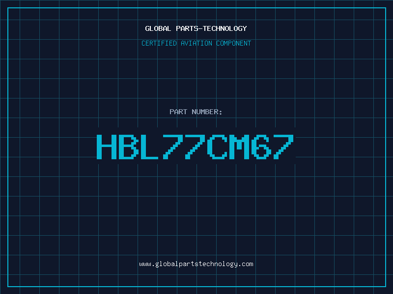 Aviation Part HBL77CM67