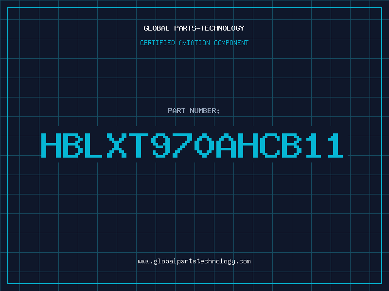 Aviation Part HBLXT970AHCB11