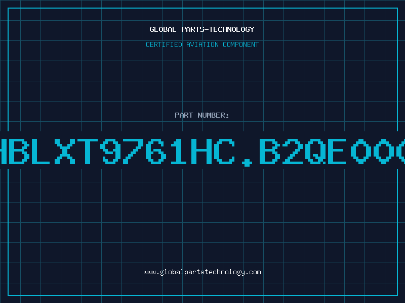 Aviation Part HBLXT9761HC.B2QE000