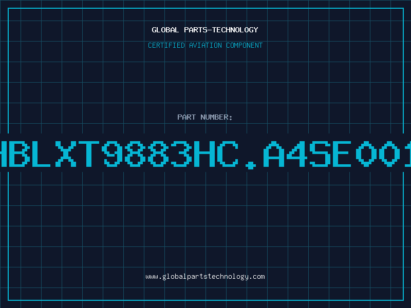 Aviation Part HBLXT9883HC.A4SE001