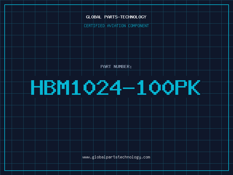 Aviation Part HBM1024-100pk