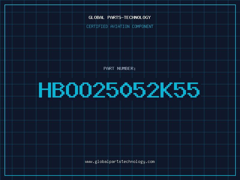 Aviation Part HBOO25052K55