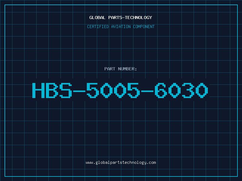 Aviation Part HBS-5005-6030