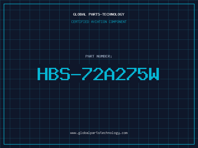 Aviation Part HBS-72A275W