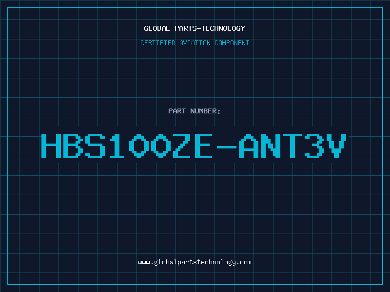 Aviation Part HBS100ZE-ANT3V