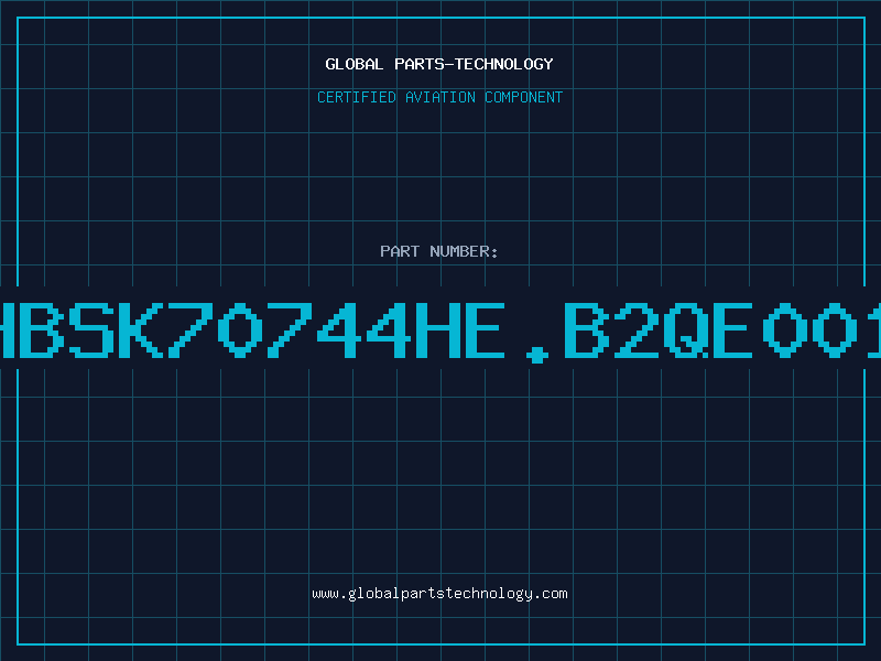 Aviation Part HBSK70744HE.B2QE001