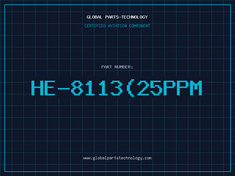 Aviation Part HE-8113(25PPM