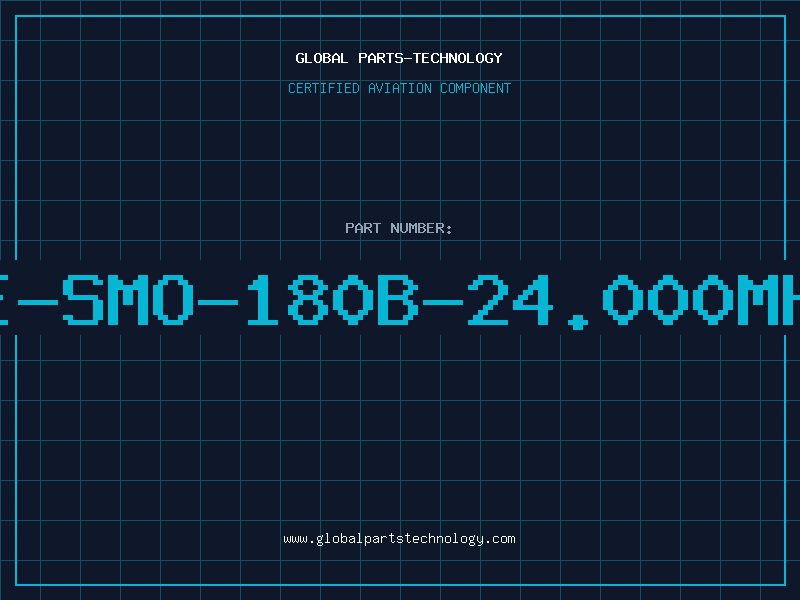 Aviation Part HE-SMO-180B-24.000MHZ