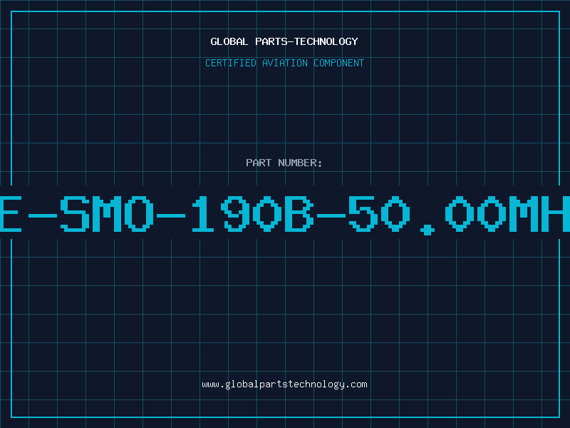 Aviation Part HE-SMO-190B-50.00MHZ
