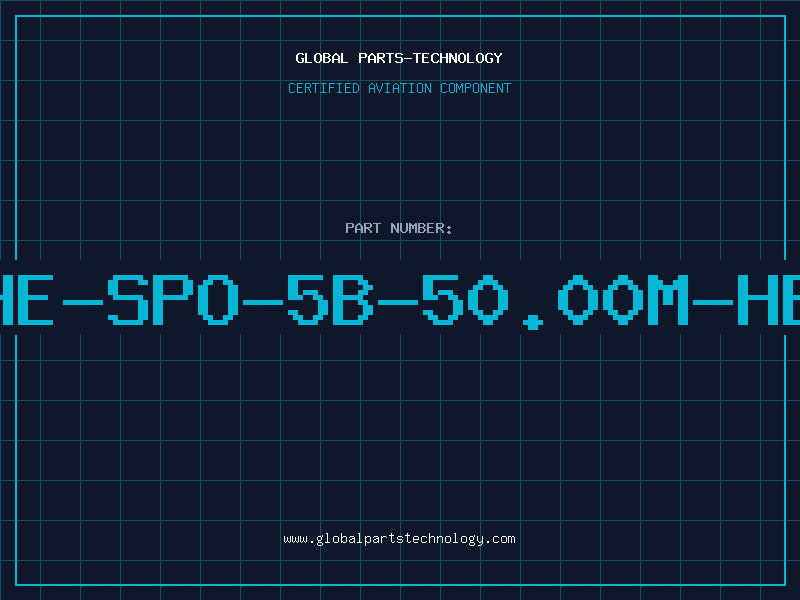Aviation Part HE-SPO-5B-50.00M-HE