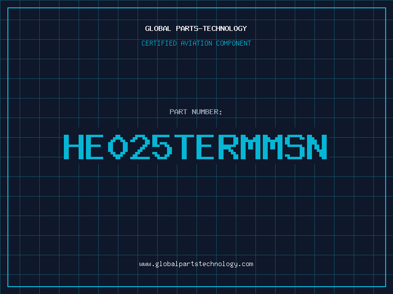 Aviation Part HE025TERMMSN