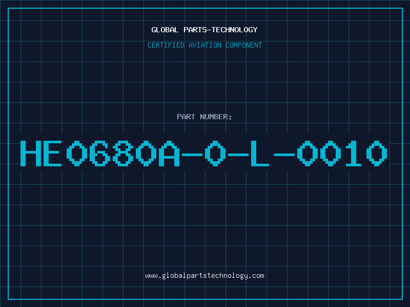 Aviation Part HE0680A-0-L-0010