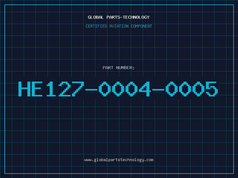 Aviation Part HE127-0004-0005