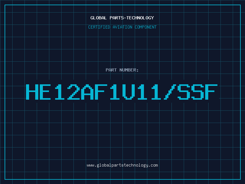 Aviation Part HE12AF1U11/SSF