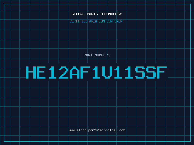 Aviation Part HE12AF1U11SSF