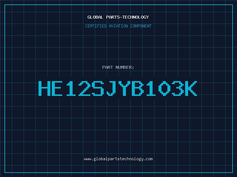 Aviation Part HE12SJYB103K