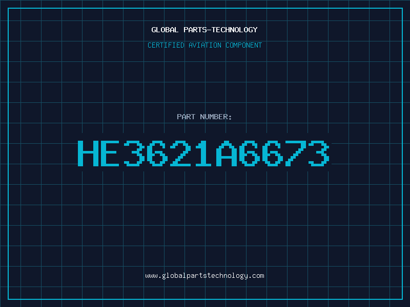 Aviation Part HE3621A6673