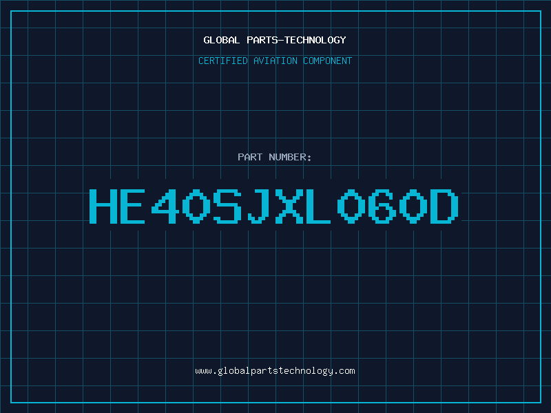 Aviation Part HE40SJXL060D