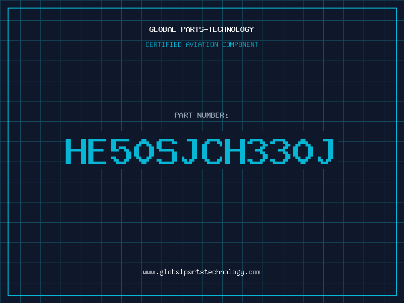 Aviation Part HE50SJCH330J