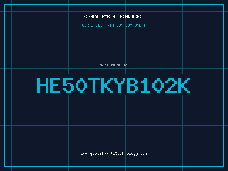 Aviation Part HE50TKYB102K