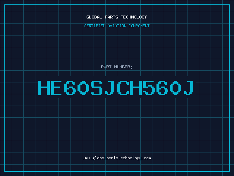 Aviation Part HE60SJCH560J