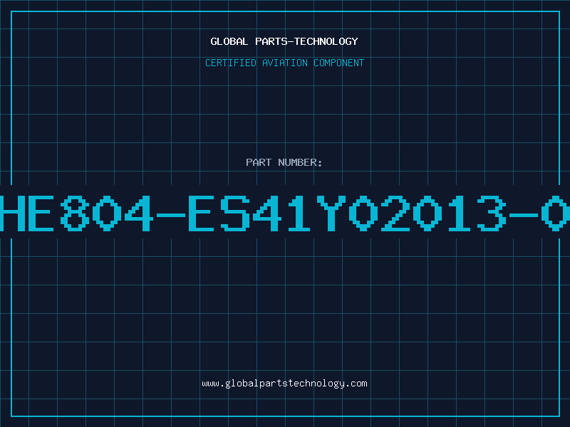 Aviation Part HE804-ES41Y02013-0