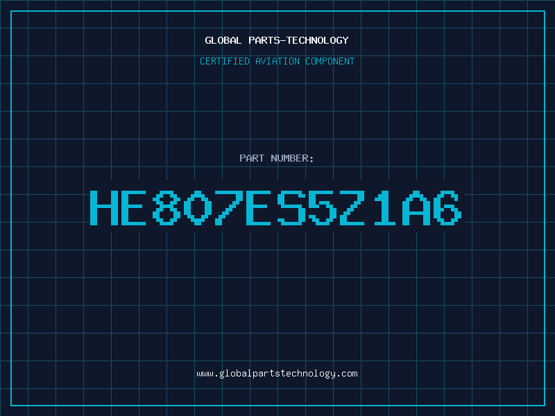 Aviation Part HE807ES5Z1A6