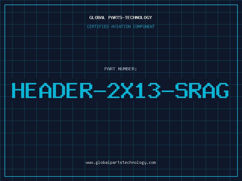 Aviation Part HEADER-2X13-SRAG