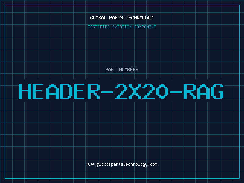 Aviation Part HEADER-2X20-RAG