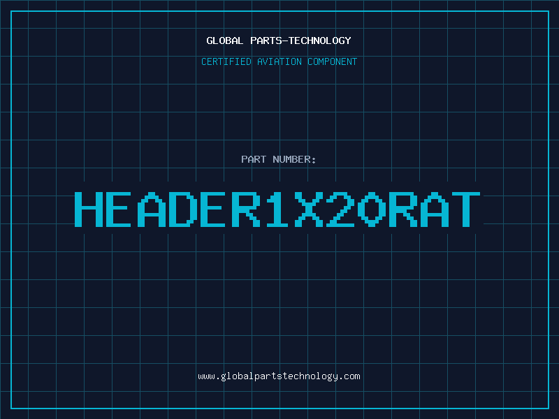 Aviation Part HEADER1X20RAT