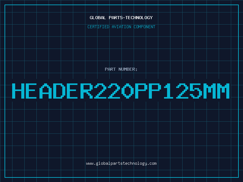 Aviation Part HEADER220PP125mm